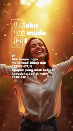 Usiaku tak muda lagi