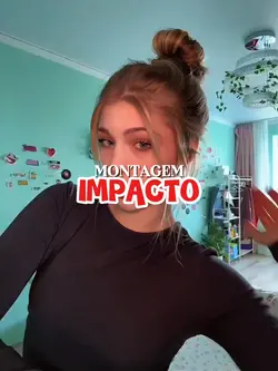 MONTAGEM IMPACTO