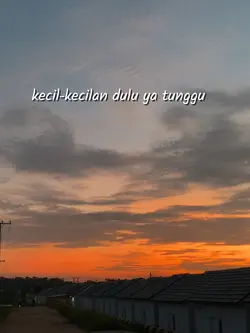 Kecil kecilan dulu