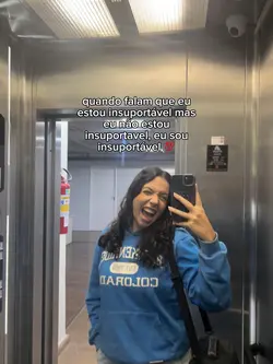 Sou insuportável 🤪