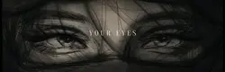 Eyes