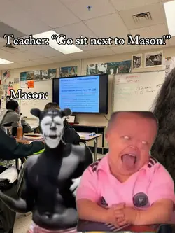Go sit next to mason
