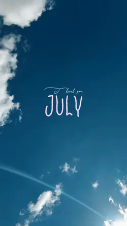 thank you july