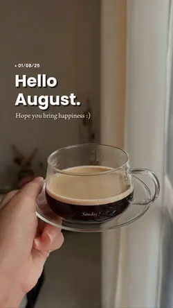 Hello August 2025