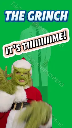 THE GRINCH IT'S TIME