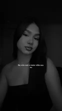 o maior vilão sou eu