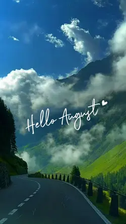 Hello August