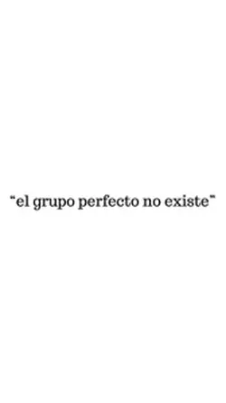 el grupo perfecto