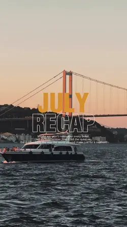 July recap cinematic
