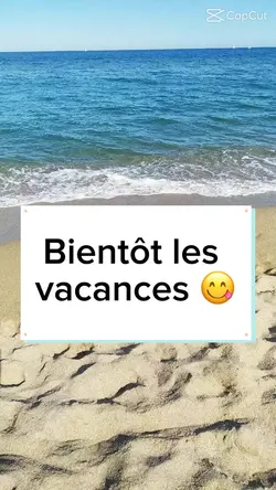 Bientôt les vacances