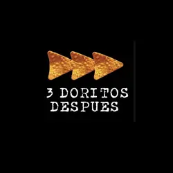 3 doritos después