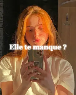 Elle me manque…