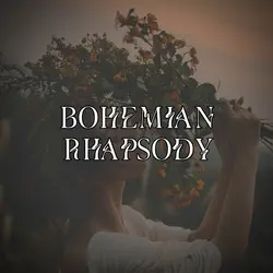 bohemian Rhapsody