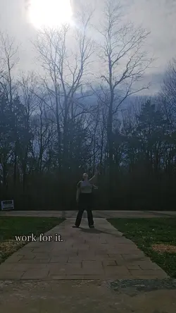 work for it.