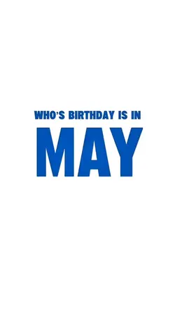 MAY BIRTHDAY 🎂🍾