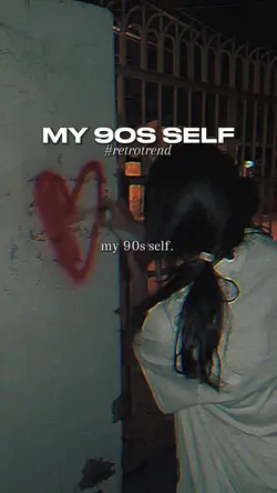 My 90s Self