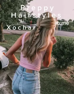 Preppy hairstyles