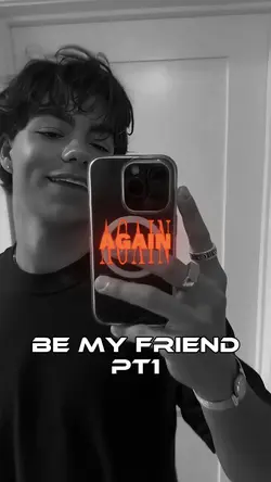 Be my friend