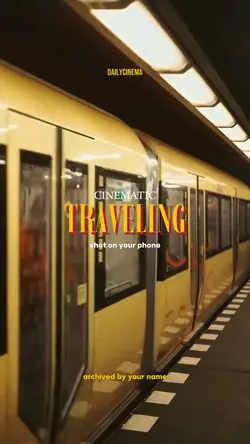 CINEMATIC TRAVELING