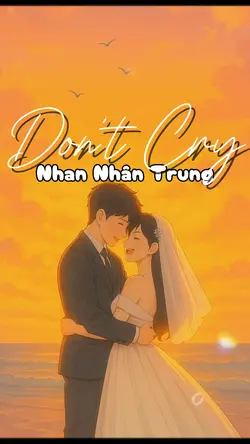 Don’t cry 2 ảnh