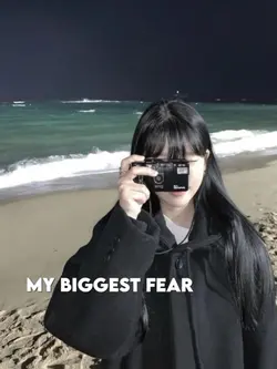 my biggest fear