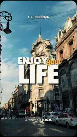 Enjoy your life