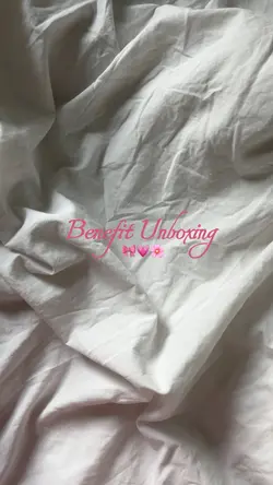 Benefit Unboxing 🎀💗🌸