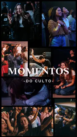 MOMENTOS | CULTO 