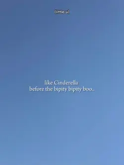 like Cinderella 