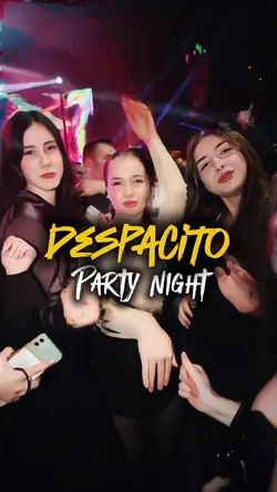 DESPACITO PARTY
