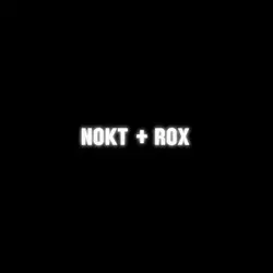 Nokt and Rox edit