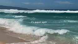 IT'S AUGUST AGAIN