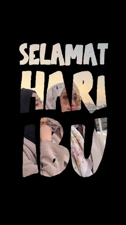 SELAMAT HARI IBU