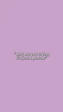 why are you crying