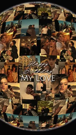 Birthday my love