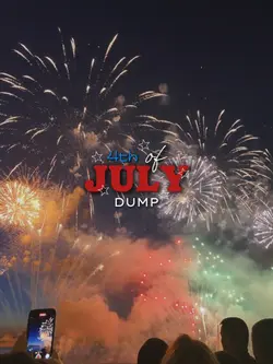 4th of July dump 