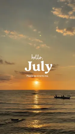 hello july 2025