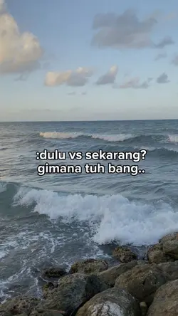 Dulu Vs Sekarang New