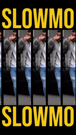 Slowmo