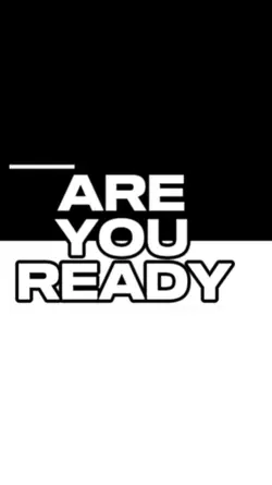 are you ready 