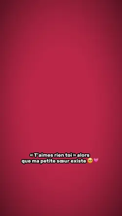 Ma petite sœur 💓