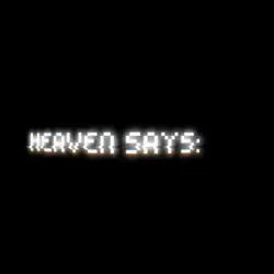 Heaven Says