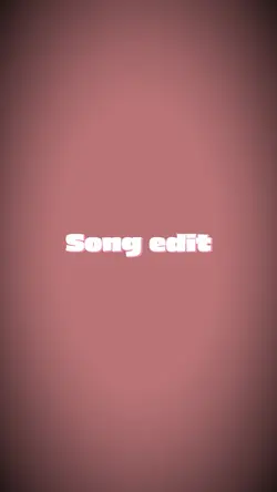 Song edit 