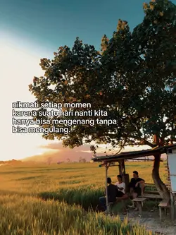 nikmati setiap momen