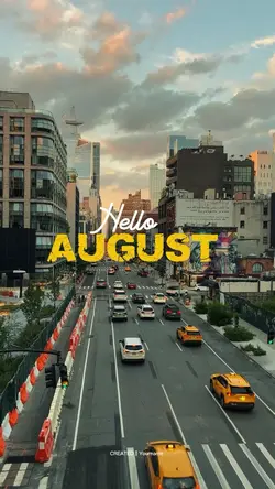 hello august 