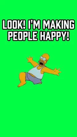 MAKING PEOPLE HAPPY