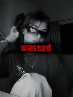 WASTED