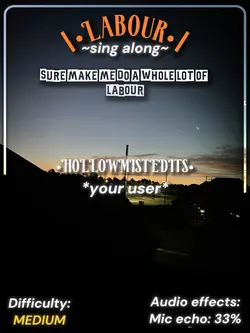 LABOUR | SING ALONG