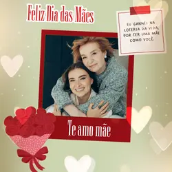 Feliz Dia das Mães 