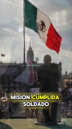 Misión cumplida AMLO